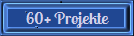 60+ Projekte