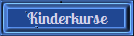 Kinderkurse