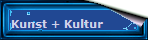 Kunst + Kultur